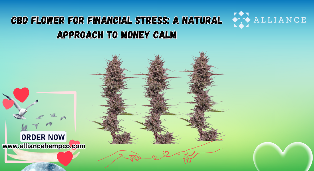 CBD Flower for Financial Stress