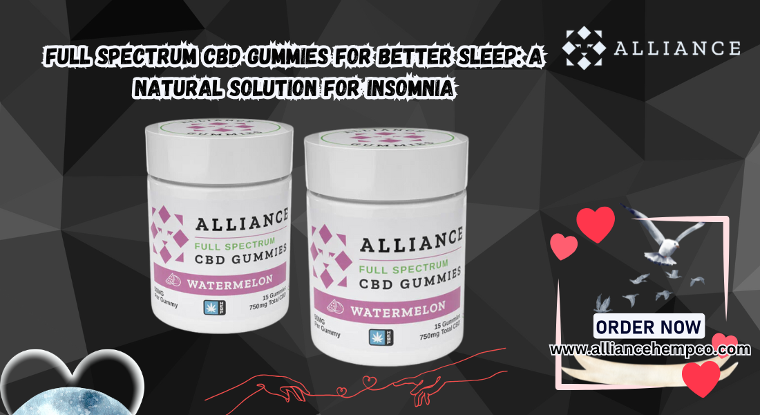 Full Spectrum CBD Gummies for sleep