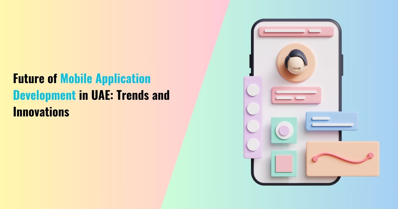 Future of Mobile Application Development in UAE: Trends and Innovations