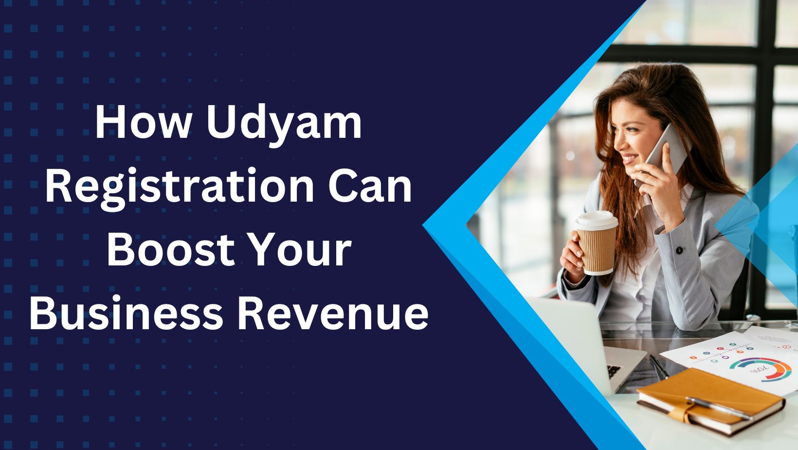 How Udyam Registration Can Boost Your Business Revenue