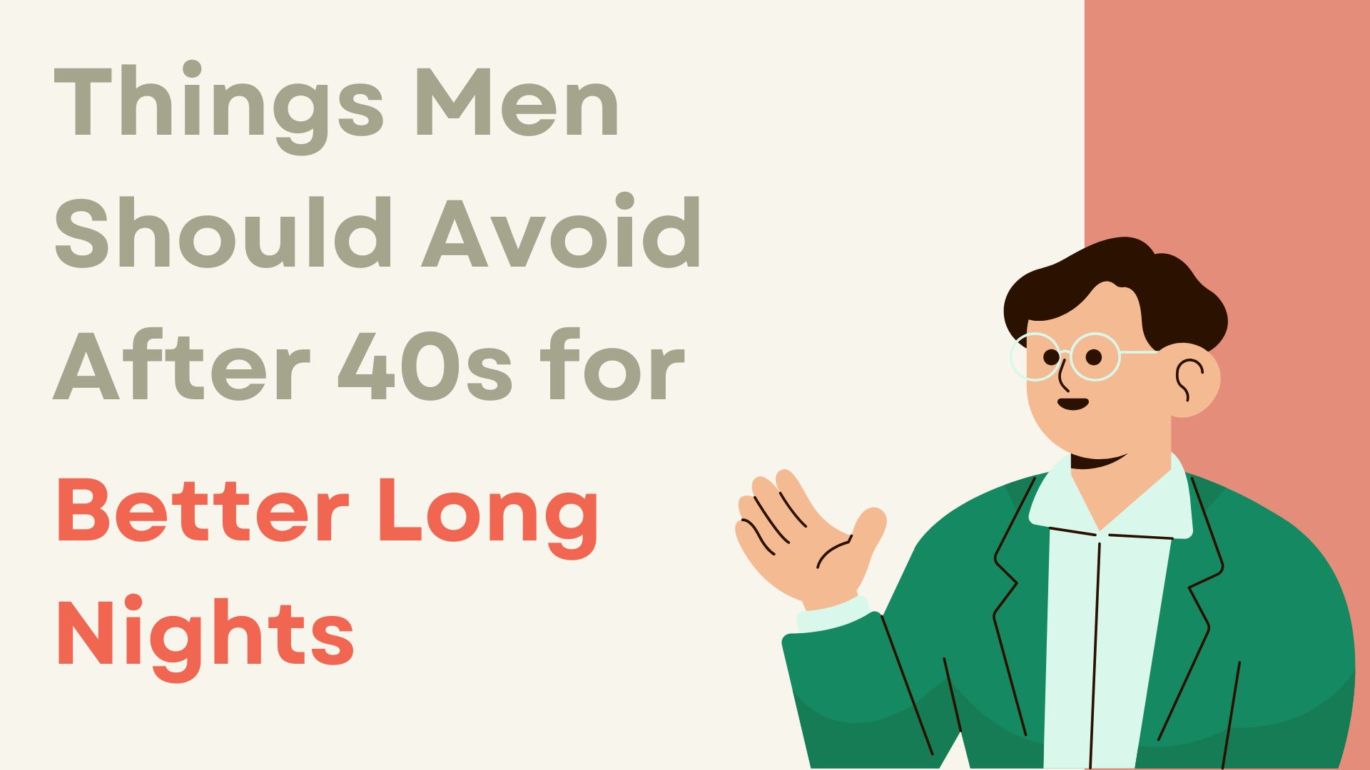 Things Men Should Avoid After 40s for Better Long Nights