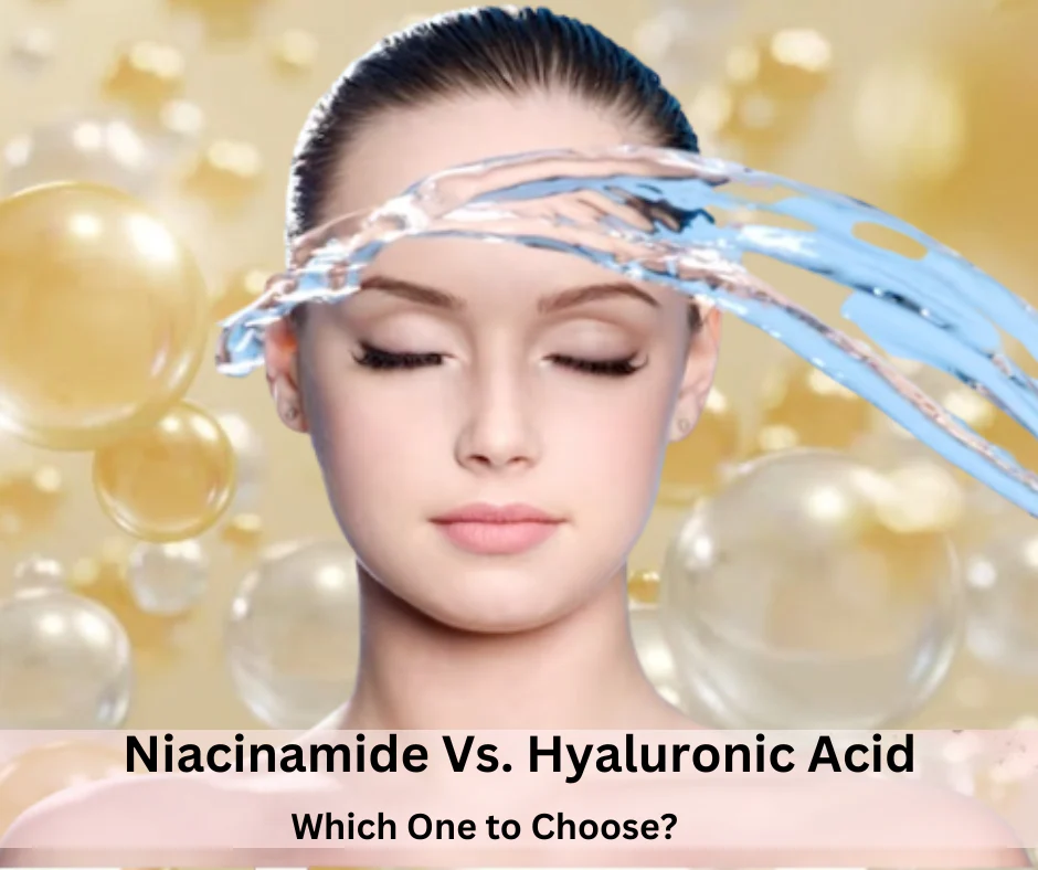 Hyaluronic Acid vs. Niacinamide