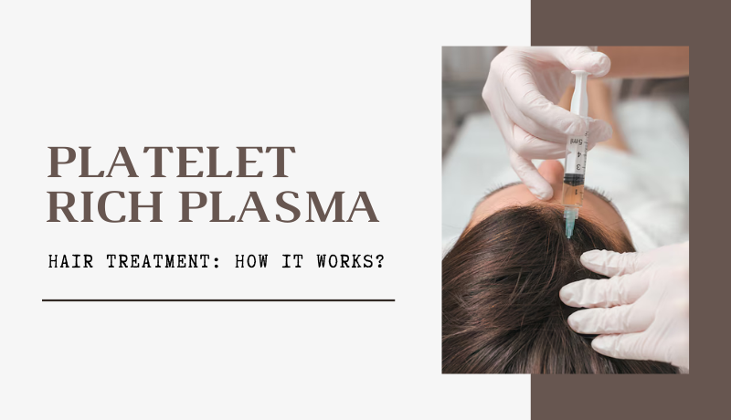 platelet rich plasma hair treatment