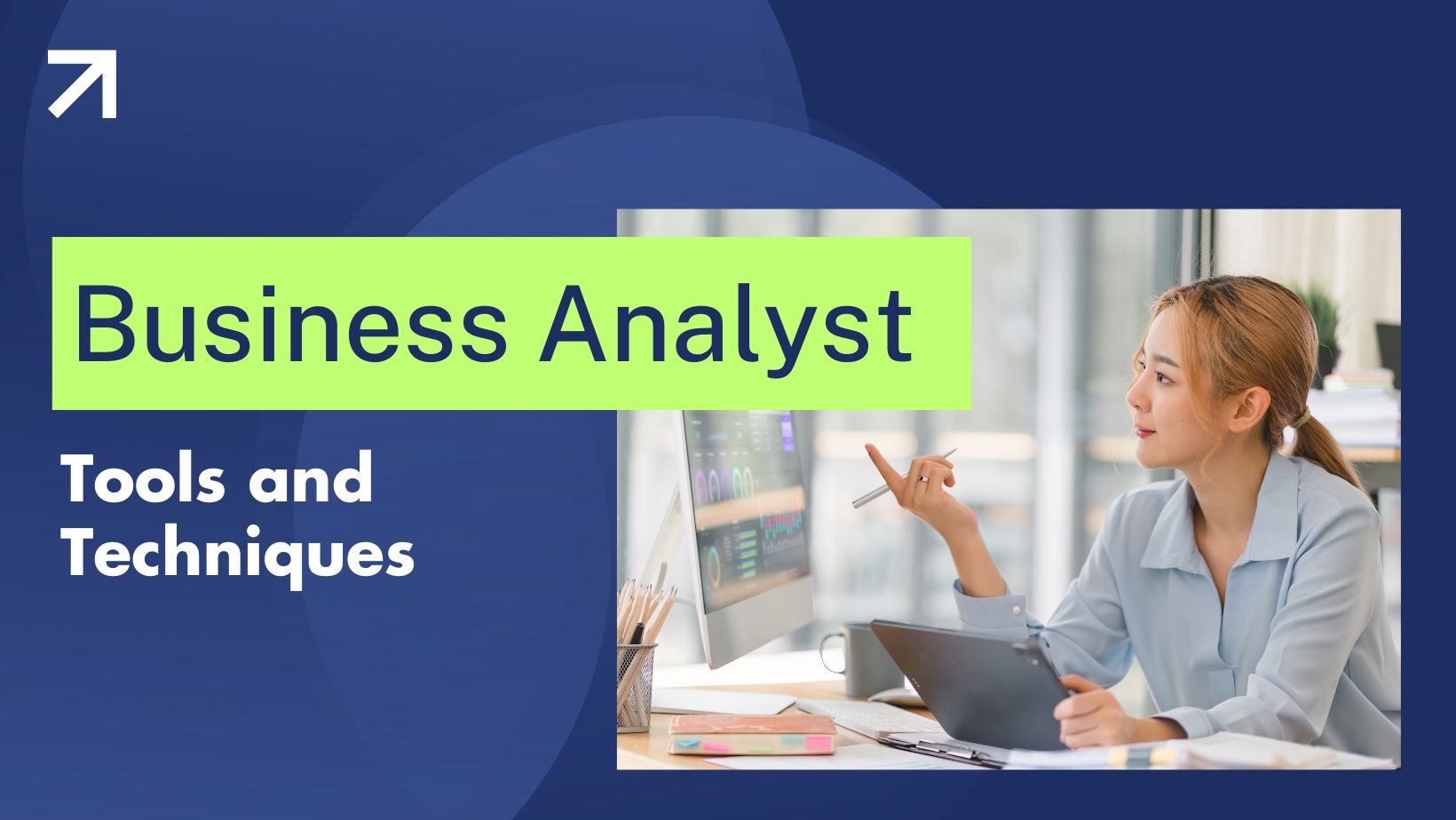 tools and techniques of business analysts