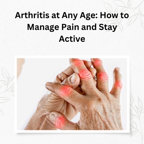 Arthritis at Any Age