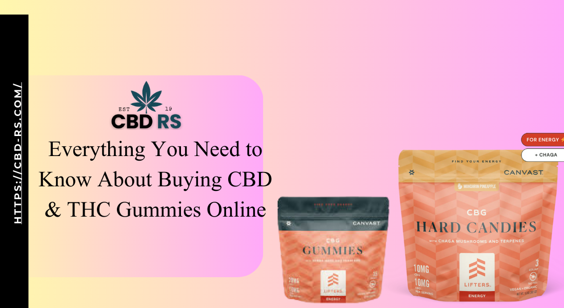 CBD & THC Gummies