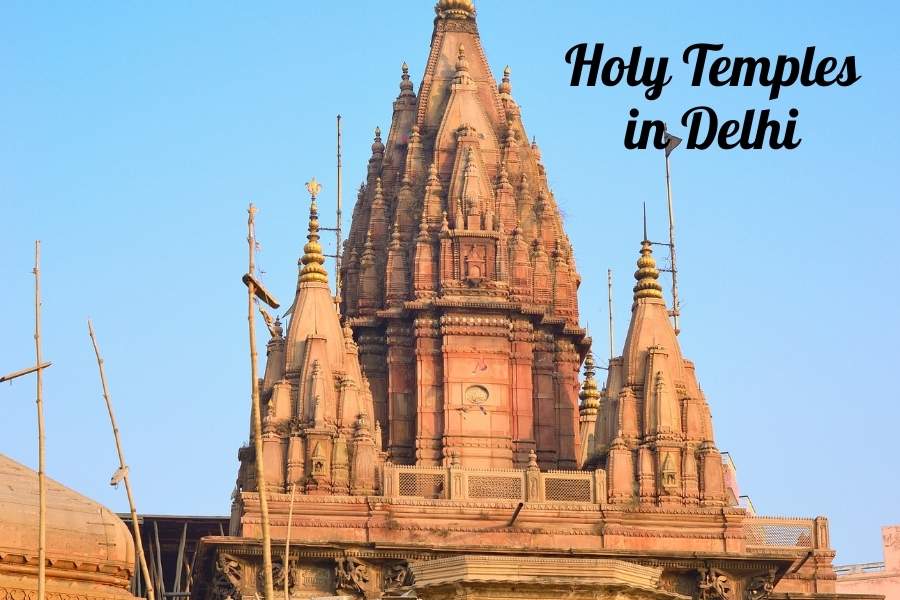 Holy Temples in Delhi