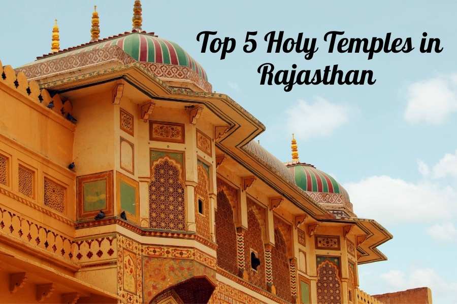 Holy Temples in Rajasthan