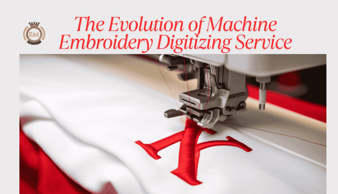 The Evolution of Machine Embroidery Digitizing