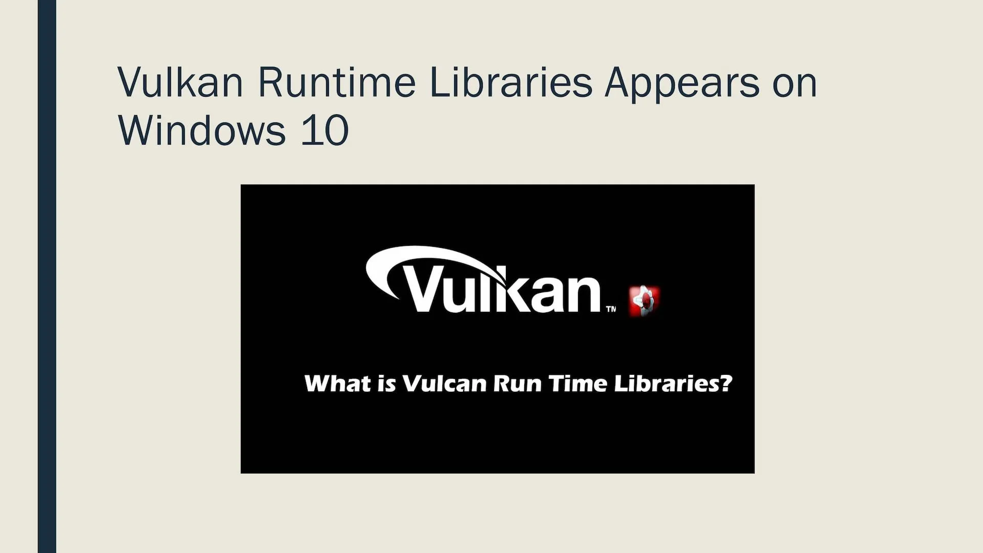 vulkan run time libraries