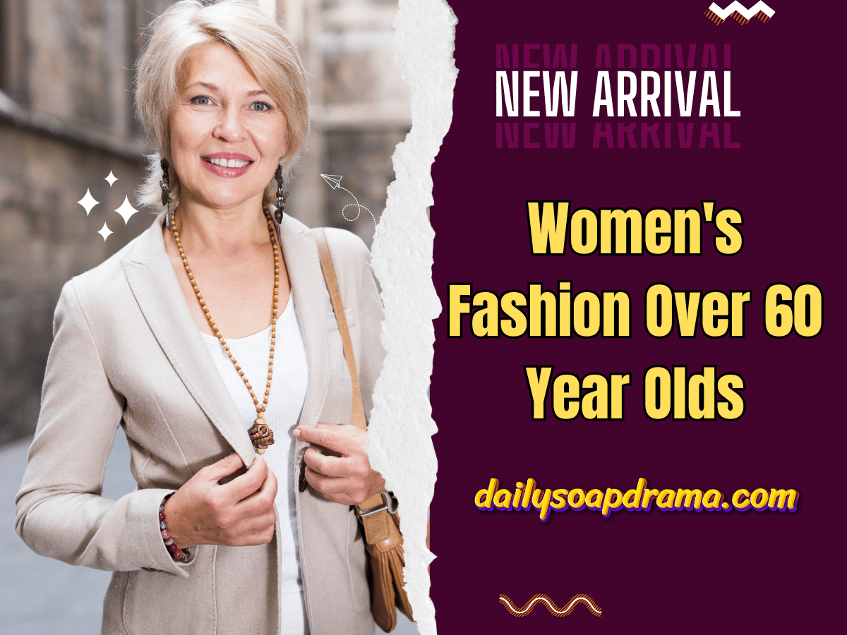 Women's Fashion Over 60 Year Olds